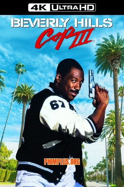 Cớm Vùng Beverly Hills 3