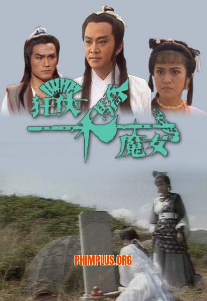 Cuồng Hiệp Thiên Kiều Ma Nữ