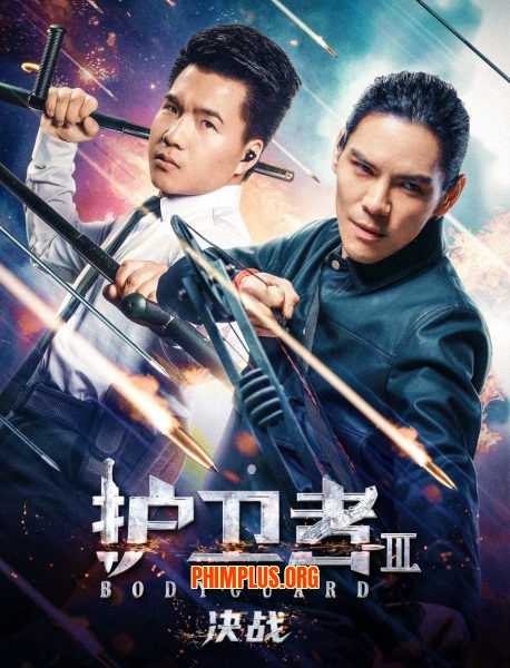 Vệ Sĩ 3: Quyết Chiến