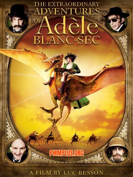 Những Cuộc Phiêu Lưu Của Adele Blanc-Sec