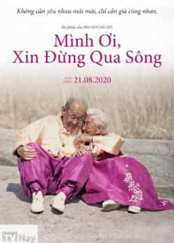 Mình Ơi, Đừng Qua Sông