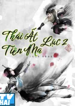 Thái Ất Tiên Ma Lục (Phần 2)