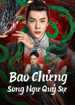 Bao Chửng: Song Ngư Quỷ Sự