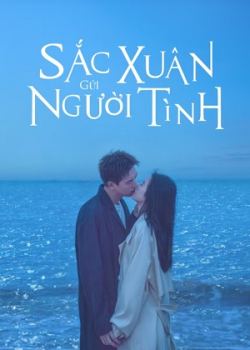 Sắc Xuân Gửi Người Tình