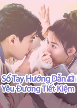 Sổ Tay Hướng Dẫn Yêu Đương Tiết Kiệm